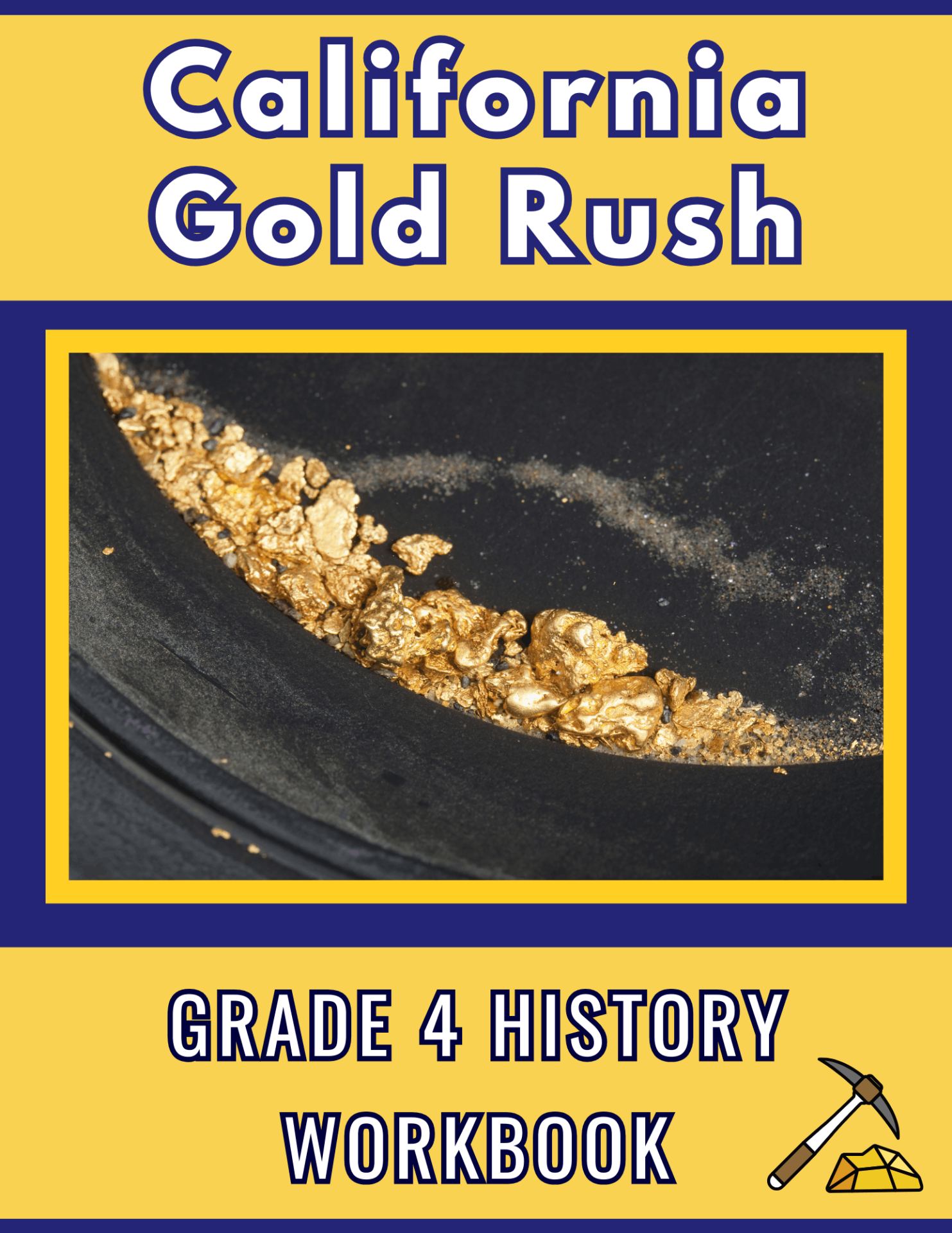 California Gold Rush Grade Four Social Studies workbook.